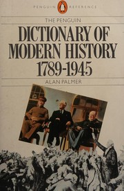 Cover of: The  Penguin dictionary of modern history, 1789-1945