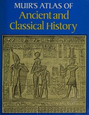 Cover of: Muir's Atlas of ancient and classical history by Ramsay Muir