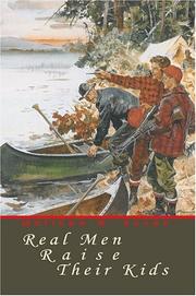 Cover of: Real Men Raise Their Kids by Matthew W. Koven