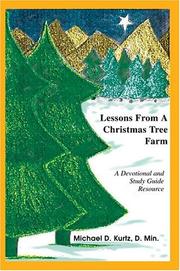 Cover of: Lessons From A Christmas Tree Farm | Michael D Kurtz