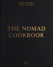 The NoMad cookbook by Daniel Humm