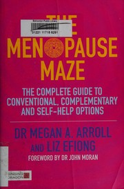 The menopause maze by Megan A. Arroll