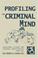Cover of: Profiling The Criminal Mind