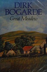 Cover of: Great Meadow by Dirk Bogarde