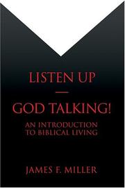 Cover of: Listen Up--God Talking!: An introduction to biblical living