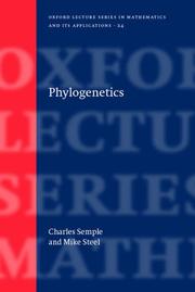 Cover of: Phylogenetics (Oxford Lecture Series in Mathematics and Its Applications, 24) by Charles Semple, Mike Steel