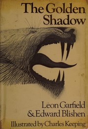 Cover of: The golden shadow by Leon Garfield