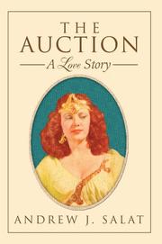 Cover of: The Auction | Andrew J. Salat