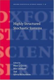 Highly structured stochastic systems by P. J. Green, Nils Lid Hjort, S. Richardson