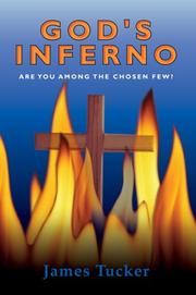 Cover of: God's Inferno: Are You Among the Chosen Few?