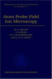 Cover of: Atom probe field ion microscopy by M.K. Miller ... [et al.].