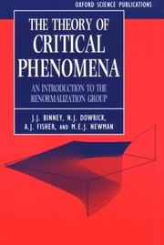 Cover of: The Theory of Critical Phenomena by J.J. Binney, N. J. Dowrick, A. J. Fisher, M. E. J. Newman, N.J. Dowrick, A.J. Fisher, M.E.J. Newman