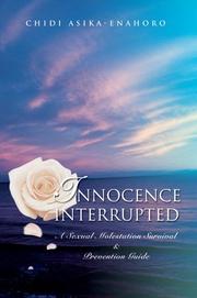 Cover of: Innocence interrupted | Chidi Asika-Enahoro