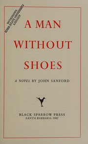 Cover of: A Man Without Shoes by John B. Sanford