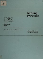 Cover of: Advising by faculty by Howard C. Kramer