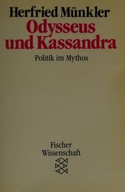 Cover of: Odysseus und Kassandra: Politik im Mythos