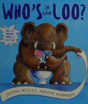 Cover of: Who's in the Loo? by Jeanne Willis, Adrian Reynolds