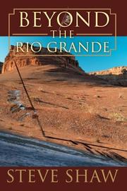 Cover of: Beyond the Rio Grande by Steve Shaw