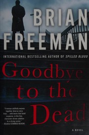 Cover of: Goodbye to the dead by Brian Freeman