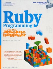 Cover of: Ruby programming for the absolute beginner