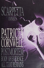 Cover of: A Scarpetta omnibus: three novels in one volume