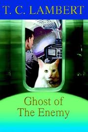 Cover of: Ghost of The Enemy | T. C. Lambert