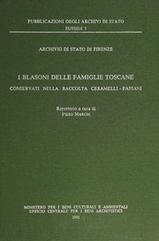 Cover of: I blasoni delle famiglie toscane conservati nella raccolta Ceramelli-Papiani