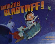 Cover of: Bedtime Blast-Off!