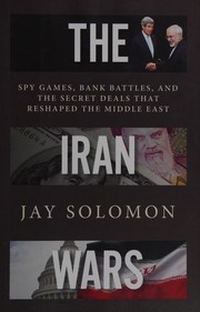 Cover of: The Iran wars by Solomon, Jay (Reporter)