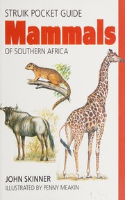 Cover of: Struik Pocket Guide: Mammals of Southern Africa (Struik Pocket Guides)