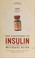 Cover of: The discovery of insulin