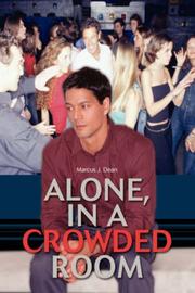 Cover of: Alone, In a Crowded Room | Marcus J Dean