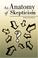 Cover of: An Anatomy of Skepticism