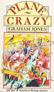 Cover of: Plane Crazy by Graham Jones
