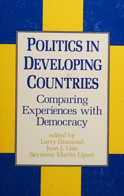 Cover of: Politics in Developing Countries by edited by Larry Diamond, Juan J. Linz, Seymour Martin Lipset.