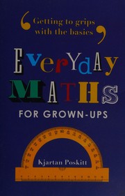 Cover of: Everyday Maths for Grown-Ups by Kjartan Poskitt