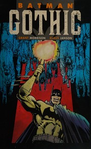 Cover of: Batman Gothic by Grant Morrison