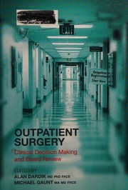 Cover of: Outpatient Surgery: Clinical Decision Making and Board Review
