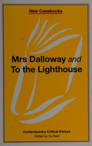Cover of: Mrs. Dalloway and To the lighthouse, Virginia Woolf