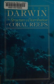 Cover of: The  structure and distribution of coral reefs by Charles Darwin