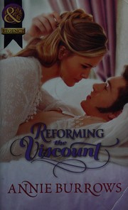 Cover of: Reforming the Viscount by Annie Burrows