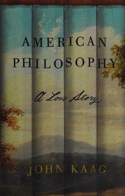 American philosophy by John J. Kaag