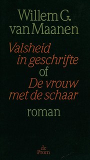 Cover of: Valsheid in geschrifte, of, De vrouw met de schaar