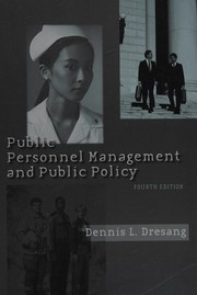 Cover of: Public Personnel Management and Public Policy by Dennis L. Dresang