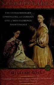 Cover of: Nightingales: the extraordinary upbringing and curious life of Miss Florence Nightingale