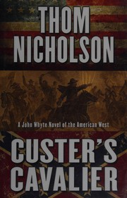 Cover of: Custer's Cavalier by Thom Nicholson