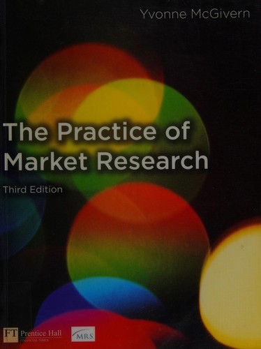 The practice of market research by Yvonne McGivern