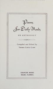 Cover of: Poems for Daily Needs by Thomas Clark