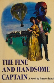 Cover of: The fine and handsome captain: a novel