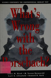 Cover of: What's wrong with the Rorschach?: science confronts the controversial inkblot test